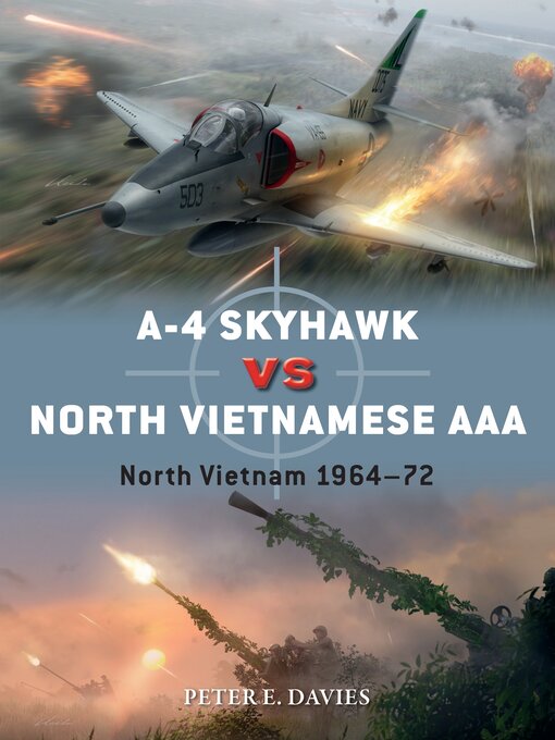 Title details for A-4 Skyhawk vs North Vietnamese AAA by Peter E. Davies - Available